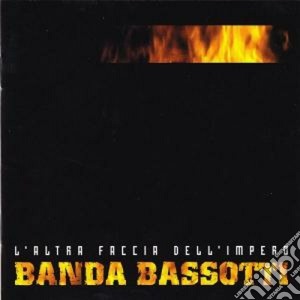 Banda Bassotti - L'altra Faccia Dell'Impero cd musicale di Bassotti Banda