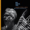 Kin Garcia Trio - Xingra Coma A Area cd