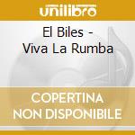 El Biles - Viva La Rumba cd