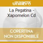 La Pegatina - Xapomelon Cd cd musicale di La Pegatina