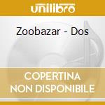 Zoobazar - Dos cd musicale