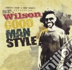 Sr. Wilson - Good Man Style Cd