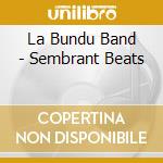 La Bundu Band - Sembrant Beats cd