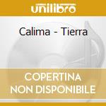 Calima - Tierra cd musicale di Calima