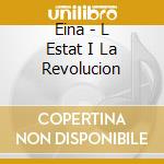 Eina - L Estat I La Revolucion cd