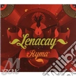 Lenacay - Ryma Cd cd