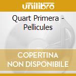 Quart Primera - Pellicules cd