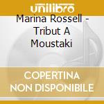 Marina Rossell - Tribut A Moustaki cd