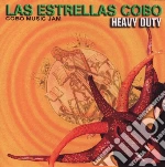 Estrellas Cobo (Las) - Heavy Duty cd