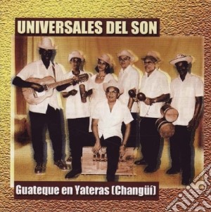 Universales Del Son - Guateque En Yateras cd musicale di Universales Del Son
