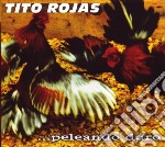 Tito Rojas - ...Peleando Duro