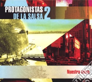 Protagonistas De La Salsa 2 - Nuestra Salsa / Various cd musicale di Protagonistas De La Salsa