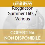 Reggaeton Summer Hits / Various cd