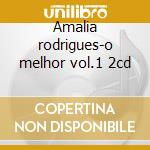 Amalia rodrigues-o melhor vol.1 2cd cd