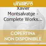 Xavier Montsalvatge - Complete Works Violin & Piano cd musicale di Montsalvatge,Xavier