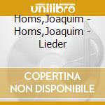 Homs,Joaquim - Homs,Joaquim - Lieder cd