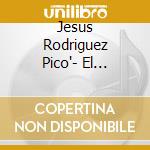 Jesus Rodriguez Pico'- El Paradis De Les Muntanyes cd musicale di Rodr?Guez Pic?,Jes?S