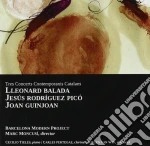 Tres Concerts Contemporanis Catalans: Guinjoan, Pico', Balada cd