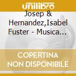Josep & Hernandez,Isabel Fuster - Musica Virtuosa (Vol. Iv) cd