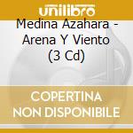 Medina Azahara - Arena Y Viento (3 Cd) cd