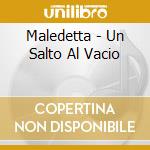 Maledetta - Un Salto Al Vacio cd