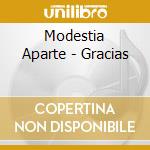 Modestia Aparte - Gracias cd