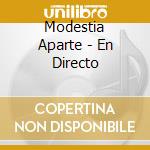 Modestia Aparte - En Directo cd