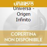 Universa - Origen Infinito cd musicale di Universa