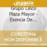 Grupo Lirico Plaza Mayor - Esencia De Navidad cd