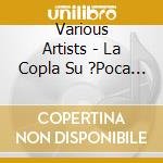 Various Artists - La Copla Su ?Poca De Oro cd