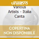 Various Artists - Italia Canta cd