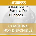 Zascanduri - Escuela De Duendes (Cd+Dvd) cd