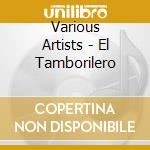 Various Artists - El Tamborilero cd