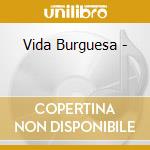 Vida Burguesa - cd