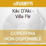 Kiki D'Aki - Villa Flir cd