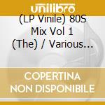 (LP Vinile) 80S Mix Vol 1 (The) / Various (Color Red Transparent) vinile