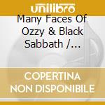 Many Faces Of Ozzy & Black Sabbath / Various cd
