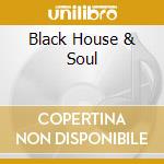 Black House & Soul cd
