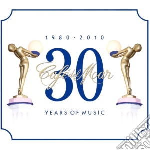 Cafe Del Mar 30 Years Of Music 1980-2010 / Various (2 Cd) cd musicale di ARTISTI VARI