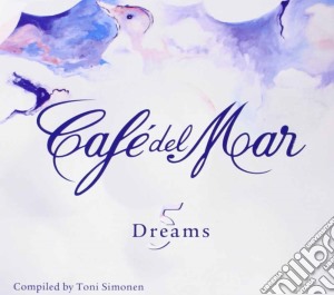 Cafe Del Mar Dreams 5 / Various cd musicale di Artisti Vari