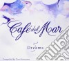 Cafe Del Mar Dreams 5 / Various cd musicale di Artisti Vari