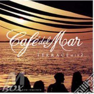 Cafe del mar terrace mix 2  cd musicale di Artisti Vari