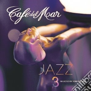 Cafe' Del Mar Jazz 3 / Various cd musicale