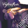 Cafe' Del Mar Jazz 3 / Various cd