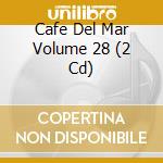Cafe Del Mar Volume 28 (2 Cd) cd musicale