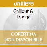 Chillout & lounge cd