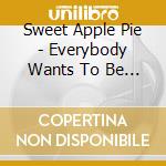 Sweet Apple Pie - Everybody Wants To Be A Supertiger cd