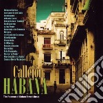 Callejon Habana: The Essence Of Cuban Street Music / Various