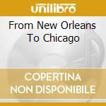 From New Orleans To Chicago cd