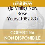 (lp Vinile) New Rose Years(1982-83) cd